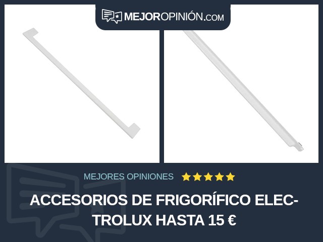 Accesorios de frigorífico Electrolux Hasta 15 €