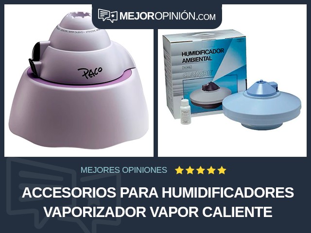 Accesorios para humidificadores Vaporizador Vapor caliente