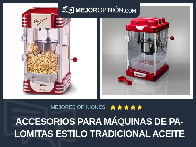 Accesorios para máquinas de palomitas Estilo tradicional Aceite caliente