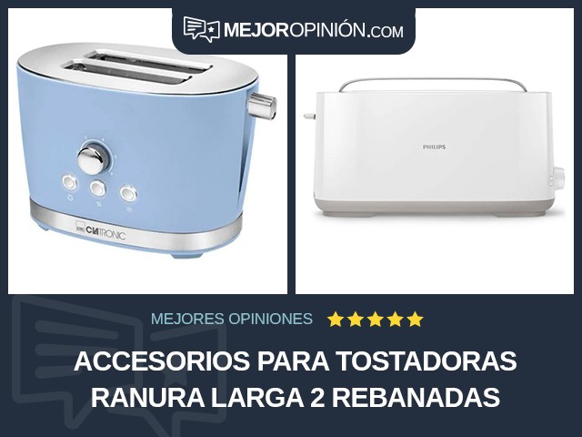 Accesorios para tostadoras Ranura larga 2 rebanadas