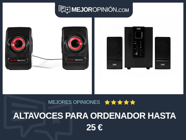 Altavoces Para ordenador Hasta 25 €