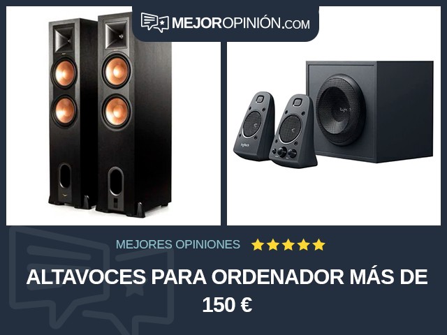 Altavoces Para ordenador Más de 150 €