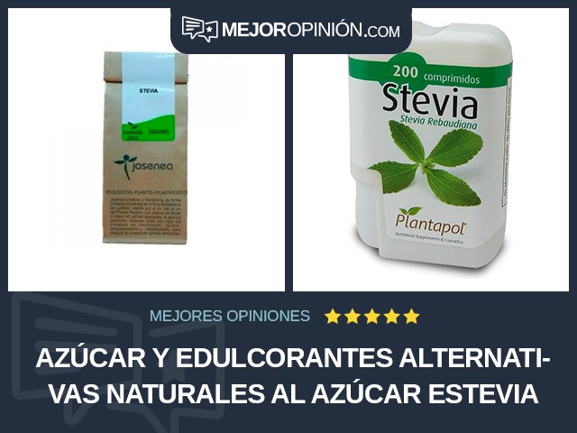 Azúcar y edulcorantes Alternativas naturales al azúcar Estevia