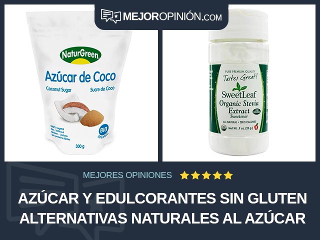 Azúcar y edulcorantes Sin gluten Alternativas naturales al azúcar