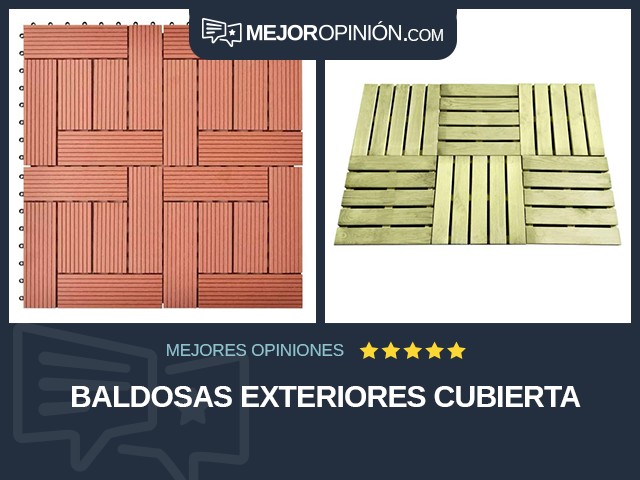 Baldosas Exteriores Cubierta