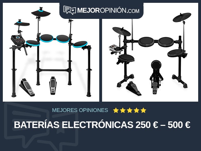 Baterías electrónicas 250 € – 500 €