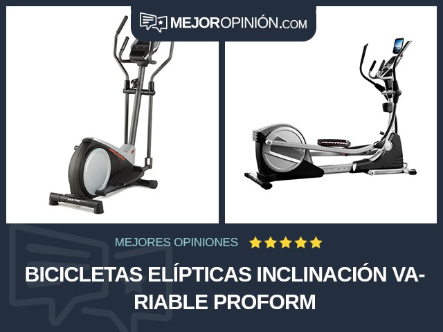 Bicicletas elípticas Inclinación variable ProForm