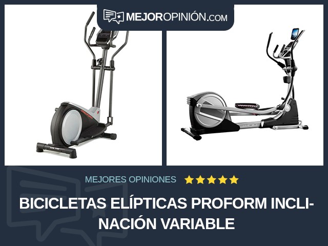 Bicicletas elípticas ProForm Inclinación variable