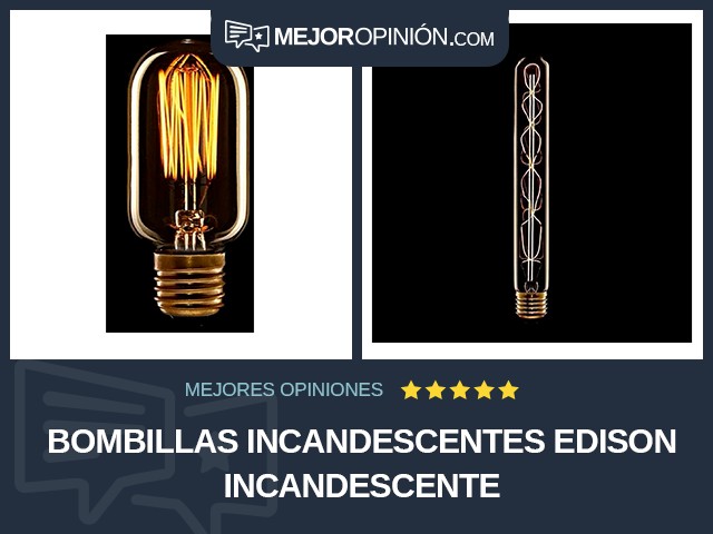 Bombillas incandescentes Edison Incandescente