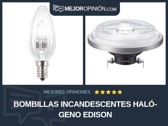 Bombillas incandescentes Halógeno Edison