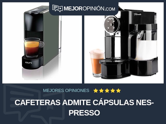 Cafeteras Admite cápsulas Nespresso