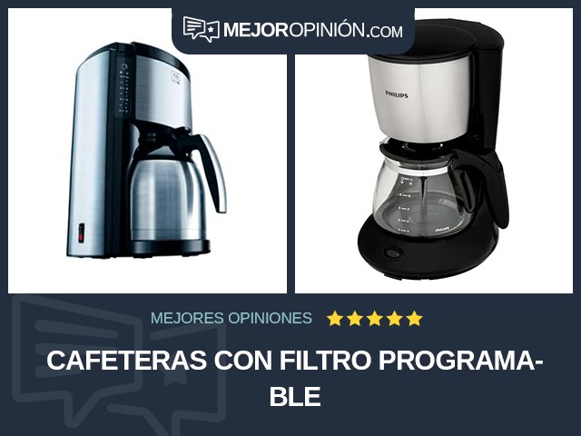 Cafeteras con filtro Programable