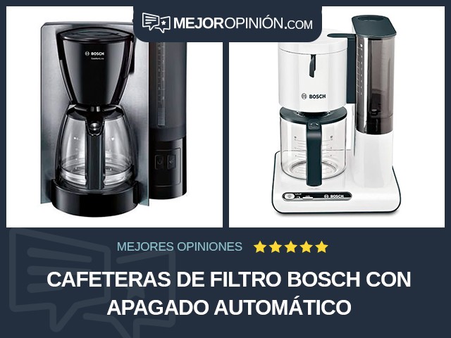 Cafeteras de filtro Bosch Con apagado automático