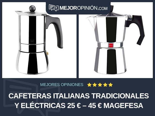 Cafeteras italianas tradicionales y eléctricas 25 € – 45 € Magefesa