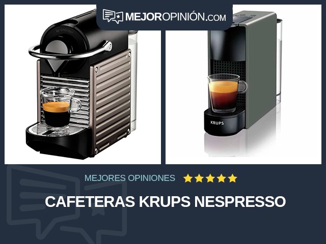 Cafeteras KRUPS Nespresso