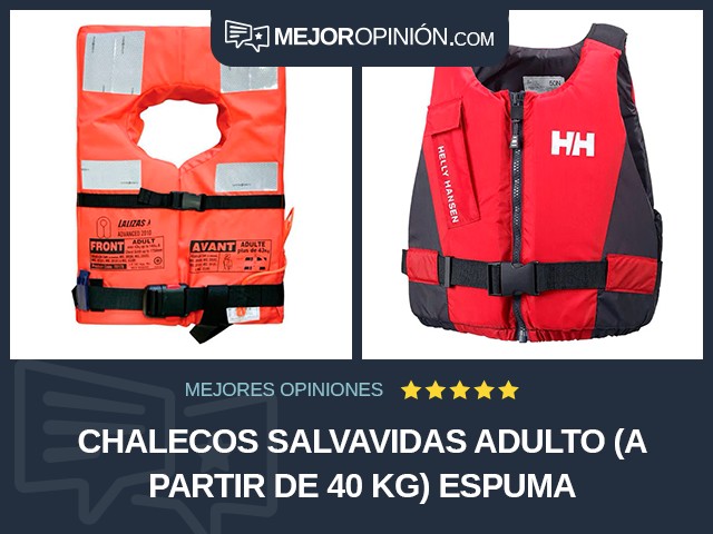 Chalecos salvavidas Adulto (a partir de 40 kg) Espuma