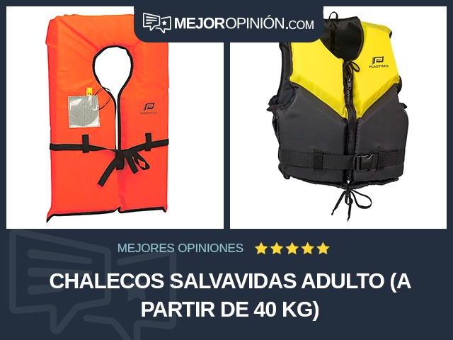 Chalecos salvavidas Adulto (a partir de 40 kg)