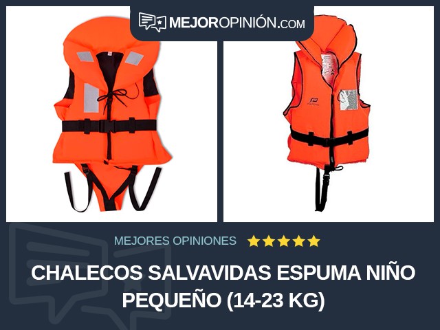 Chalecos salvavidas Espuma Niño pequeño (14-23 kg)