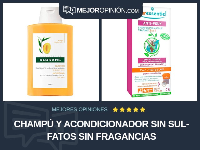 Champú y acondicionador Sin sulfatos Sin fragancias