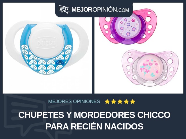 Chupetes y mordedores Chicco Para recién nacidos