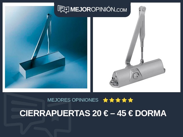 Cierrapuertas 20 € – 45 € DORMA