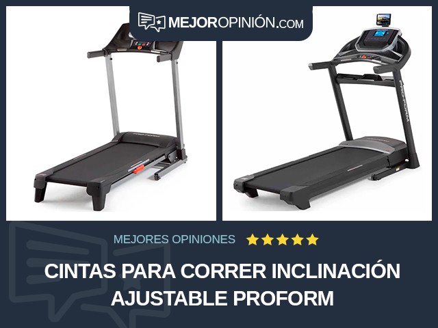 Cintas para correr Inclinación ajustable ProForm