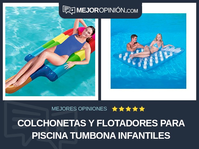 Colchonetas y flotadores para piscina Tumbona Infantiles