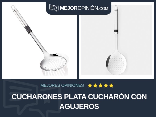 Cucharones Plata Cucharón con agujeros