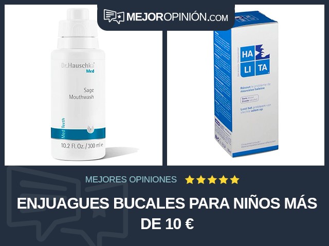 Enjuagues bucales Para niños Más de 10 €