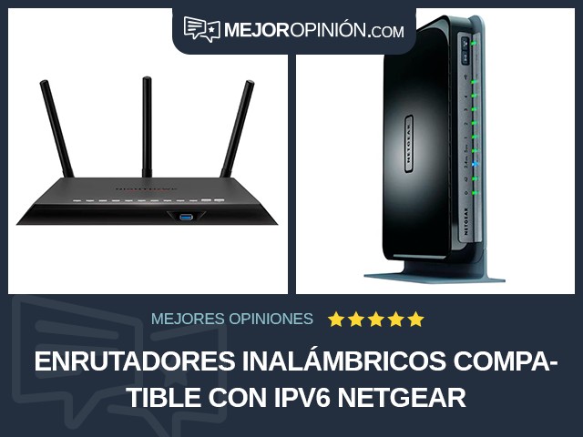 Enrutadores inalámbricos Compatible con IPv6 NETGEAR