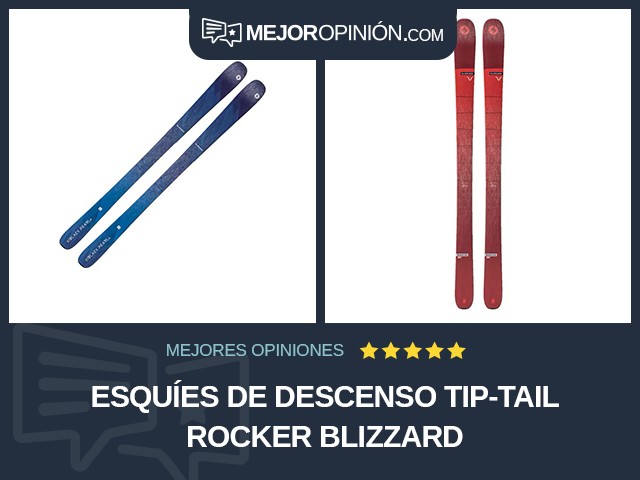 Esquíes de descenso Tip-Tail Rocker Blizzard