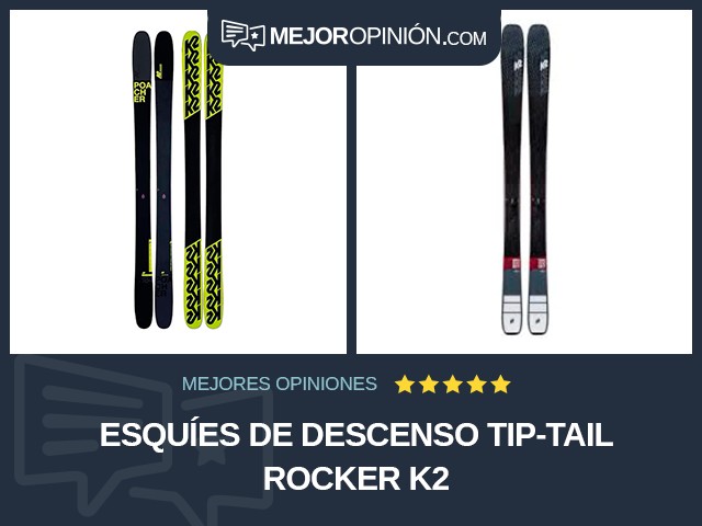 Esquíes de descenso Tip-Tail Rocker K2