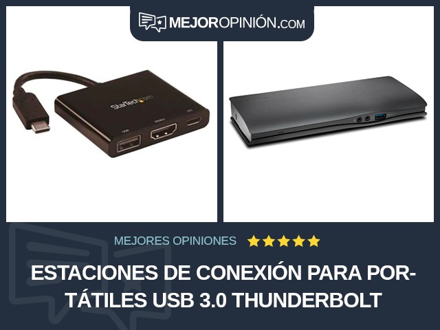 Estaciones de conexión para portátiles USB 3.0 Thunderbolt