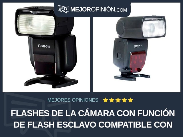 Flashes de la cámara Con función de flash esclavo Compatible con Nikon