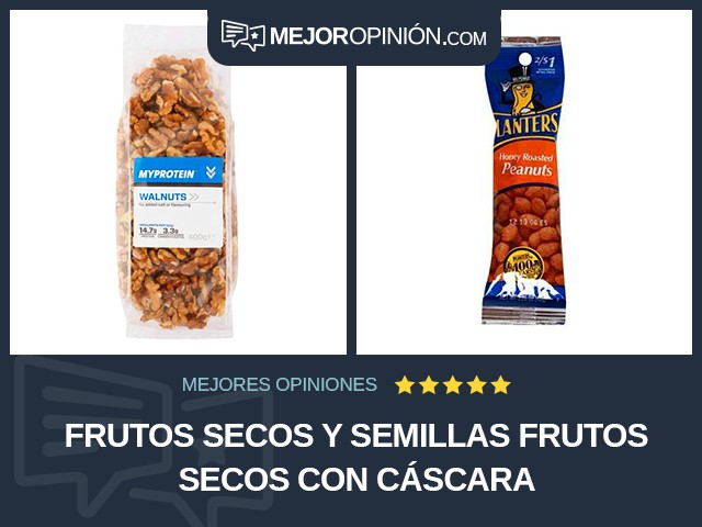 Frutos secos y semillas Frutos secos Con cáscara