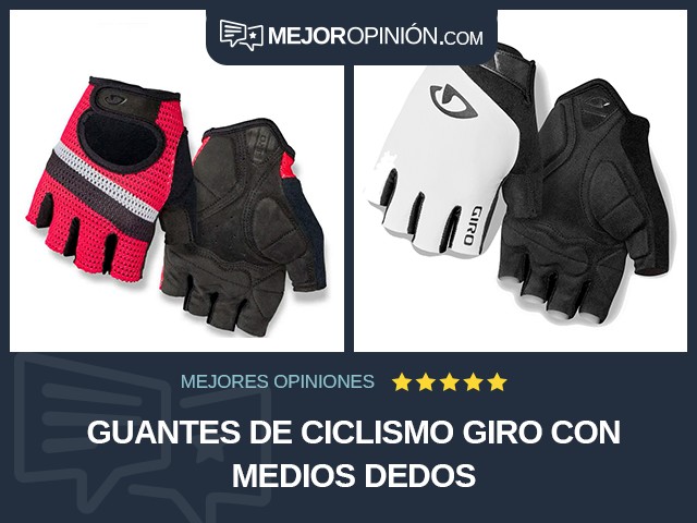 Guantes de ciclismo Giro Con medios dedos