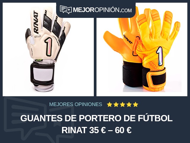 Guantes de portero de fútbol Rinat 35 € – 60 €