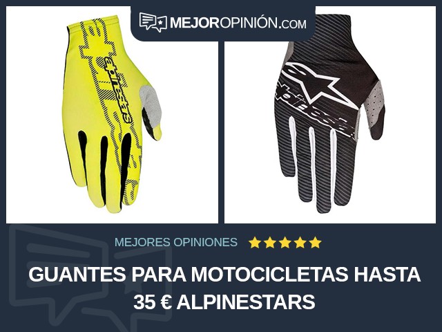 Guantes para motocicletas Hasta 35 € Alpinestars