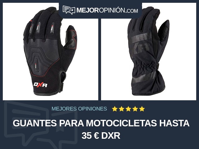 Guantes para motocicletas Hasta 35 € DXR