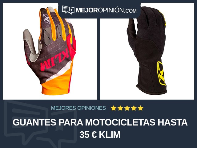 Guantes para motocicletas Hasta 35 € Klim