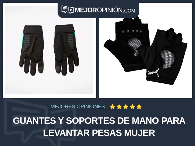 Guantes y soportes de mano para levantar pesas Mujer