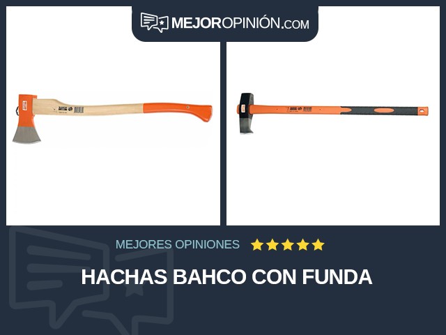 Hachas Bahco Con funda