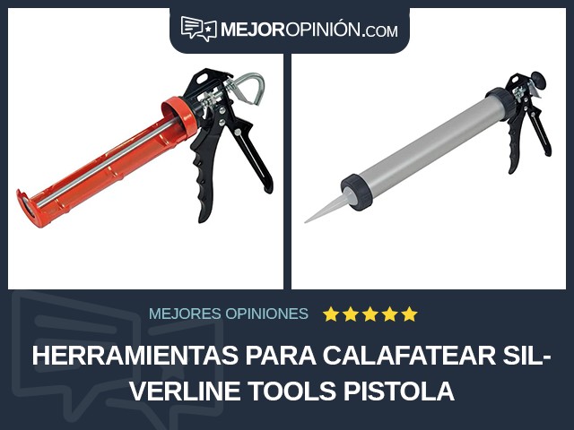 Herramientas para calafatear Silverline Tools Pistola