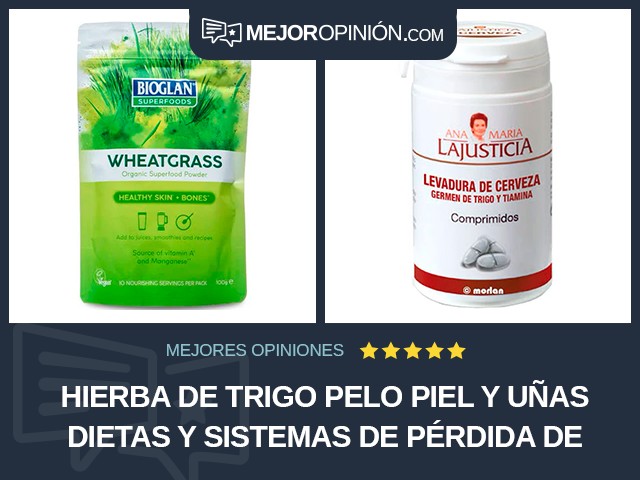 Hierba de trigo Pelo piel y uñas Dietas y sistemas de pérdida de grasa