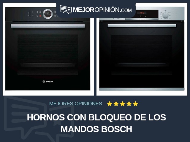 Hornos Con bloqueo de los mandos Bosch