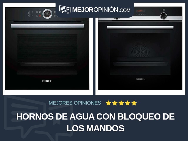 Hornos de agua Con bloqueo de los mandos