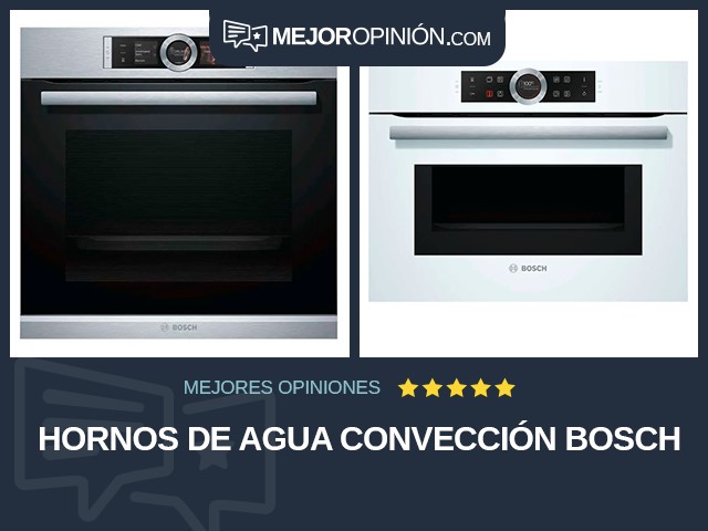 Hornos de agua Convección Bosch