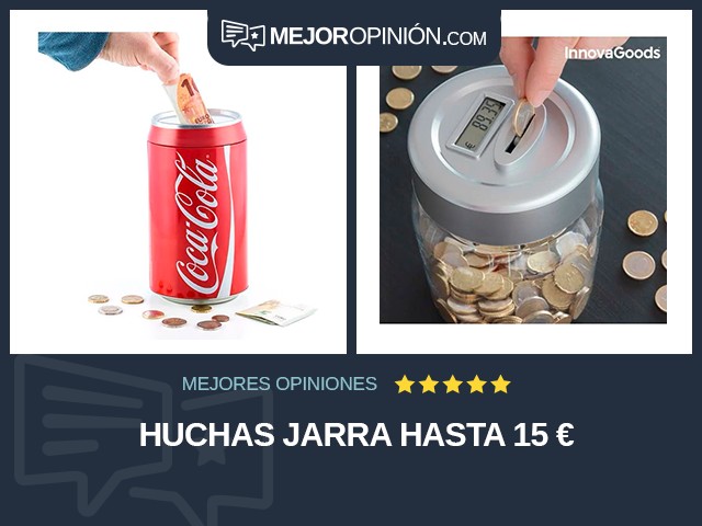 Huchas Jarra Hasta 15 €