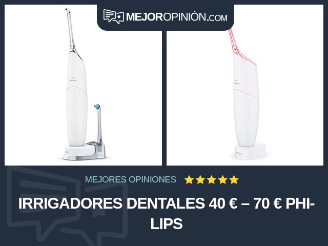 Irrigadores dentales 40 € – 70 € Philips