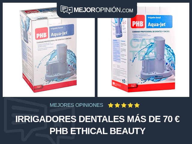 Irrigadores dentales Más de 70 € PHB Ethical Beauty